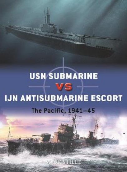 Picture of USN Submarine vs IJN Antisubmarine Escort: The Pacific, 1941-45