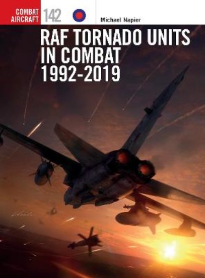 Picture of RAF Tornado Units in Combat 1992-2019