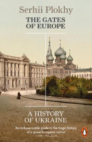 Picture of The Gates of Europe: A History of Ukraine