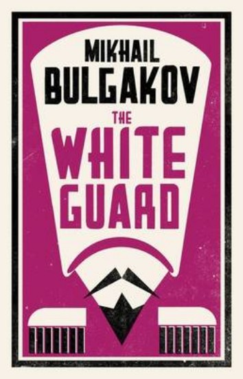 Picture of The White Guard: New Translation