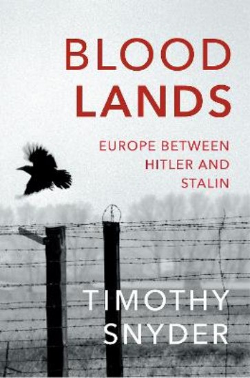 Picture of Bloodlands: Europe between Hitler and Stalin