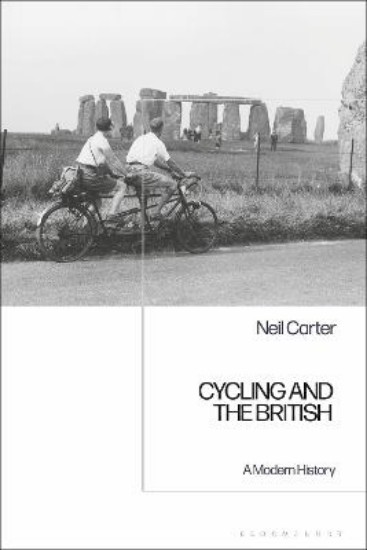 Picture of Cycling and the British: A Modern History