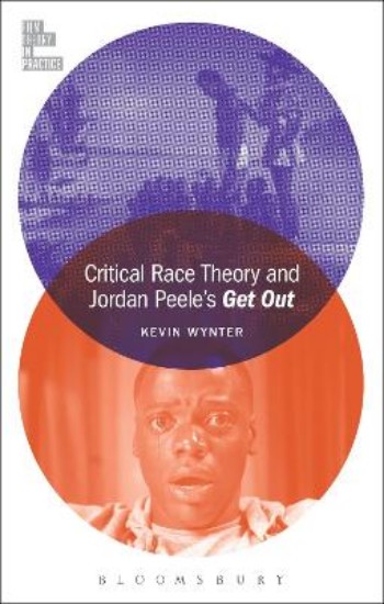 Picture of Critical Race Theory and Jordan Peele's Get Out