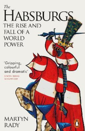 Picture of The Habsburgs: The Rise And Fall Of A World Power