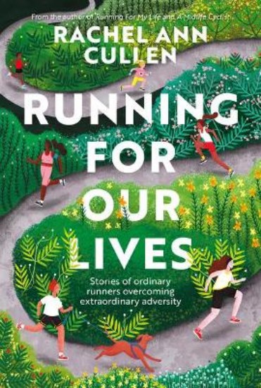 Picture of Running for Our Lives: Stories of everyday runners overcoming extraordinary adversity