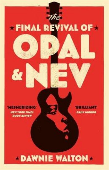 Picture of The Final Revival of Opal & Nev