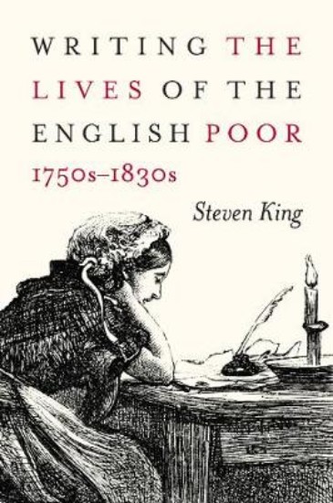 Picture of Writing the Lives of the English Poor, 1750s-1830s: Volume 1