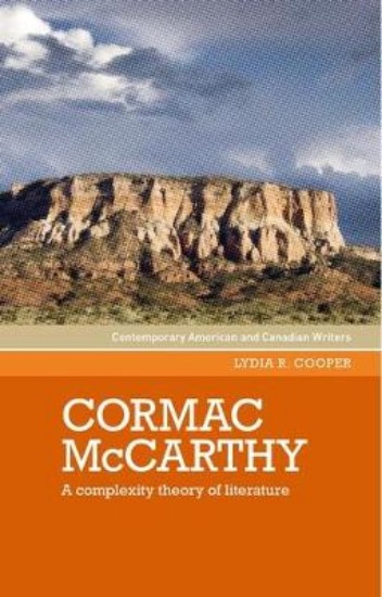 Picture of Cormac Mccarthy: A Complexity Theory of Literature