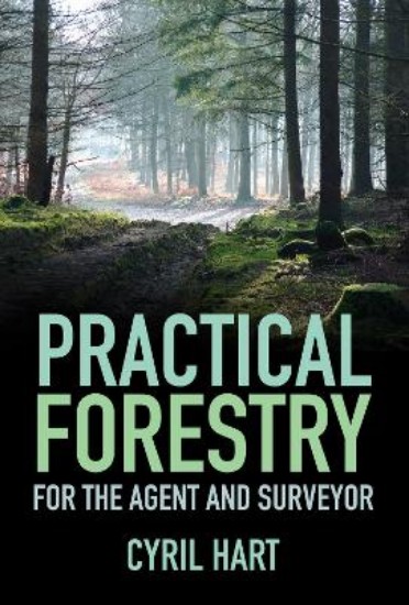 Picture of Practical Forestry: For the Agent and Surveyor