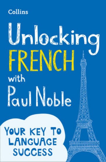 Picture of Unlocking French with Paul Noble