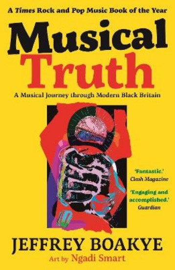 Picture of Musical Truth: A Musical Journey Through Modern Black Britain