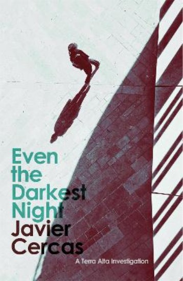 Picture of Even the Darkest Night: A Terra Alta Investigation