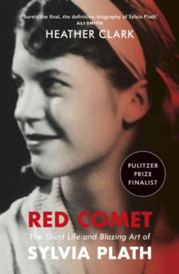 Picture of Red Comet: The Short Life and Blazing Art of Sylvia Plath