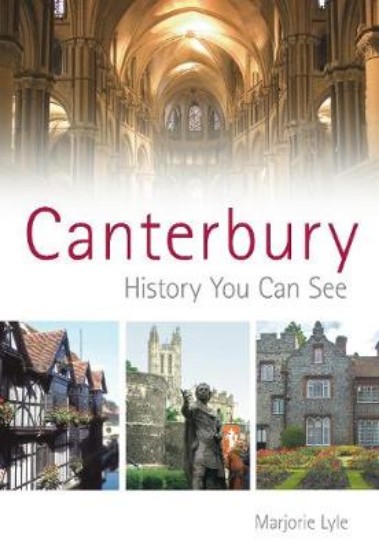 Picture of Canterbury: History You Can See