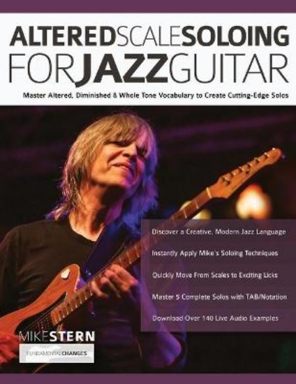 Picture of Mike Stern Altered Scale Soloing