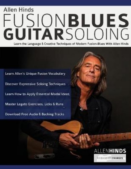 Picture of Allen Hinds: Learn the Language & Creative Techniques of Modern Fusion-Blues With Allen Hinds