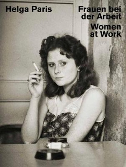 Picture of Helga Paris: Women at Work
