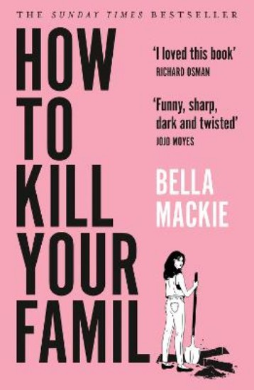 Picture of How to Kill Your Family