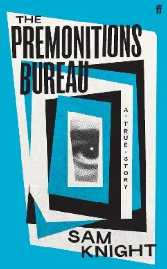 Picture of Premonitions Bureau: A True Story