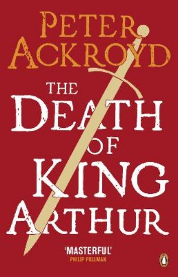 Picture of The Death of King Arthur: The Immortal Legend