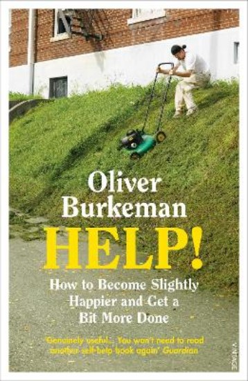 Picture of HELP!: How to Become Slightly Happier and Get a Bit More Done this New Year