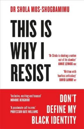 Picture of This is Why I Resist: Don't Define My Black Identity