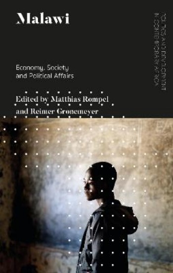 Picture of Malawi: Economy, Society and Political Affairs