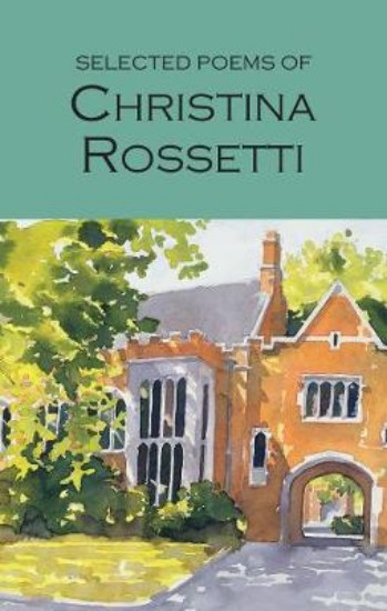 Picture of Selected Poems of Christina Rossetti