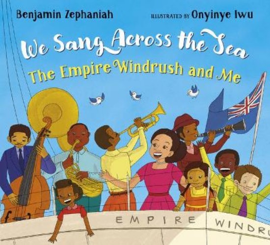 Picture of We Sang Across the Sea: The Empire Windrush and Me