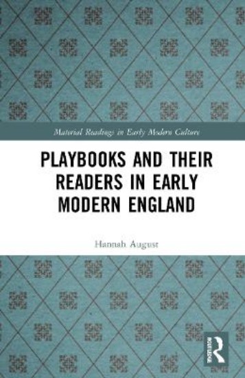 Picture of Playbooks and their Readers in Early Modern England