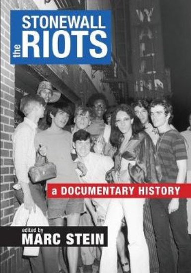 Picture of The Stonewall Riots: A Documentary History