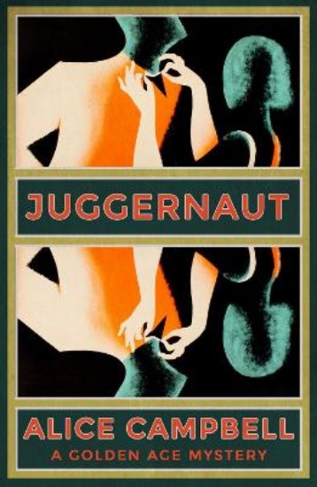 Picture of Juggernaut: A Golden Age Mystery