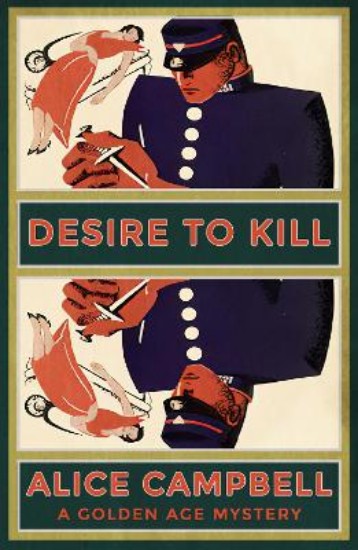 Picture of Desire to Kill: A Golden Age Mystery