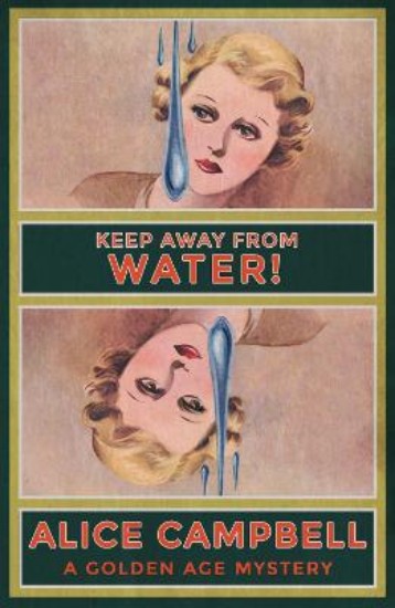 Picture of Keep Away From Water!: A Golden Age Mystery