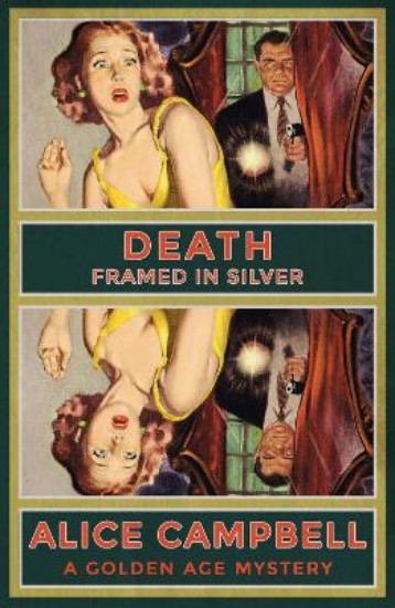 Picture of Death Framed in Silver: A Golden Age Mystery