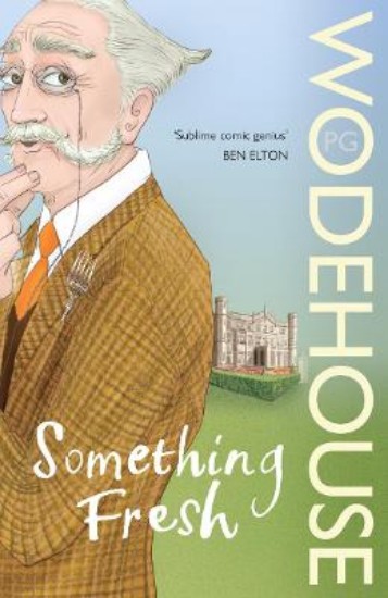 Picture of Something Fresh: (Blandings Castle)