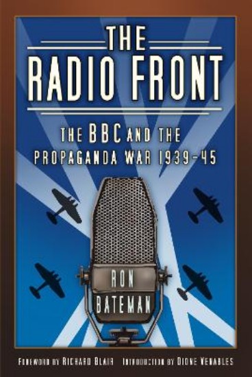 Picture of The Radio Front: The BBC and the Propaganda War 1939-45