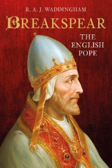 Picture of Breakspear: The English Pope
