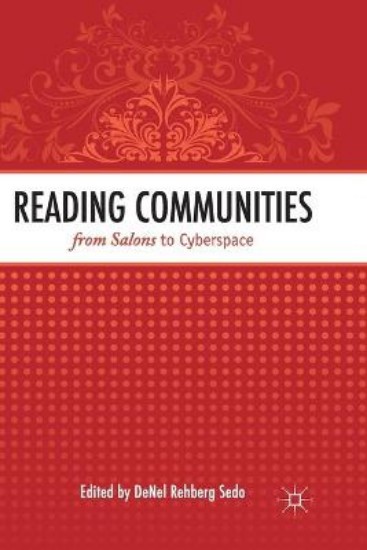 Picture of Reading Communities from Salons to Cyberspace