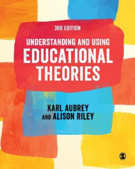 Picture of Understanding and Using Educational Theories 2ed