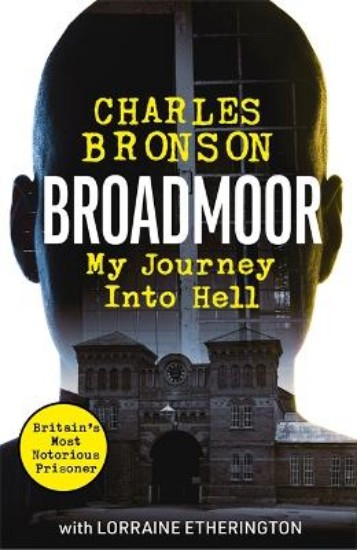 Picture of Broadmoor - My Journey Into Hell
