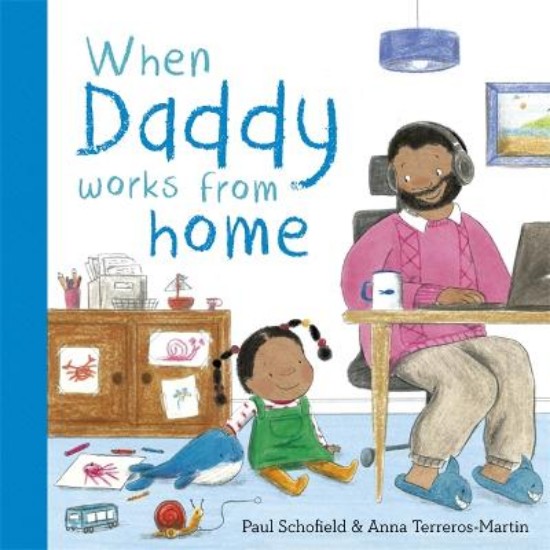 Picture of When Daddy Works From Home