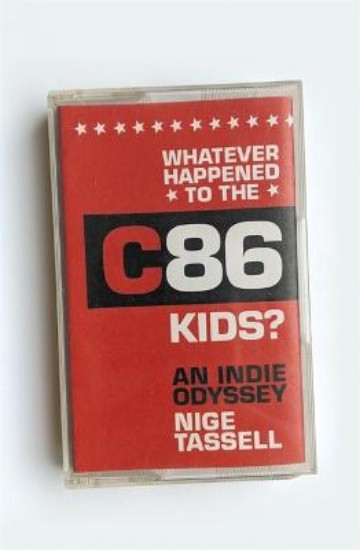 Picture of Whatever Happened to the C86 Kids?: An Indie Odyssey