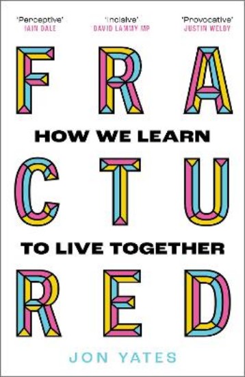 Picture of Fractured: How We Learn to Live Together