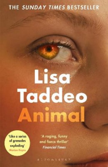 Picture of Animal: The 'compulsive' (Guardian) new novel from the author of THREE WOMEN