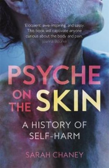 Picture of Psyche on the Skin: A History of Self-harm