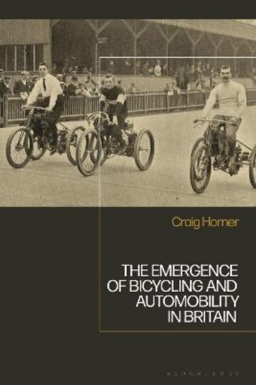 Picture of The Emergence of Bicycling and Automobility in Britain