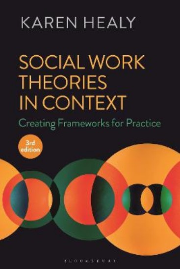 Picture of Social Work Theories in Context: Creating Frameworks for Practice 3ed