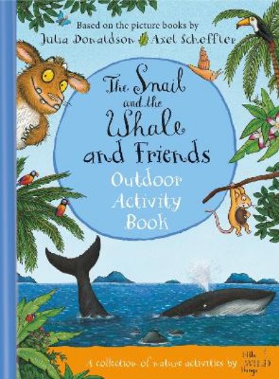 Picture of The Snail and the Whale and Friends Outdoor Activity Book