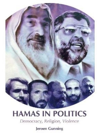 Picture of Hamas In Politics: Democracy, Religion, Violence